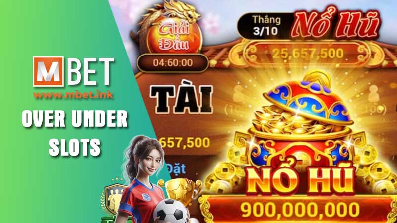 Discover the new game Over Under slots at Mbet